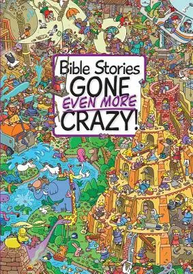 Histoires bibliques encore plus folles ! - Bible Stories Gone Even More Crazy!