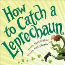 Comment attraper un lutin - How to Catch a Leprechaun