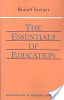 L'essentiel de l'éducation : (Cw 308) - The Essentials of Education: (Cw 308)