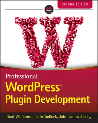 Développement professionnel de plugins Wordpress - Professional Wordpress Plugin Development