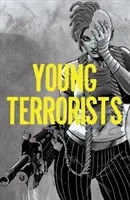 Jeunes terroristes, Vol 1, 1 - Young Terrorists, Vol 1, 1