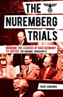 Procès de Nuremberg : Volume I - Traduire en justice les dirigeants de l'Allemagne nazie - Nuremberg Trials: Volume I - Bringing the Leaders of Nazi Germany to Justice