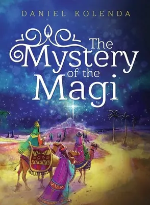 Le Mystère des Mages - The Mystery of the Magi