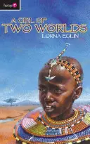 Une fille de deux mondes - A Girl of Two Worlds