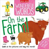 Des mots merveilleux : À la ferme ! - Wonderful Words: On the Farm!