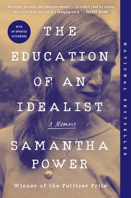 L'éducation d'un idéaliste : Un mémoire - The Education of an Idealist: A Memoir