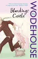 Le château de Blandings et ailleurs - (Le château de Blandings) - Blandings Castle and Elsewhere - (Blandings Castle)