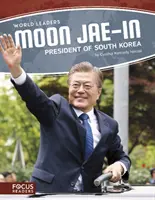 Moon Jae-In : Président de la Corée du Sud - Moon Jae-In: President of South Korea