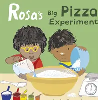 La grande expérience de Rosa sur la pizza - Rosa's Big Pizza Experiment