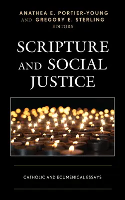 Écriture et justice sociale : Essais catholiques et œcuméniques - Scripture and Social Justice: Catholic and Ecumenical Essays