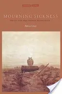 Le deuil de la maladie : Hegel et la Révolution française - Mourning Sickness: Hegel and the French Revolution