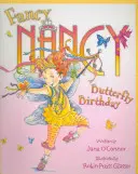 Fancy Nancy et l'anniversaire du papillon - Fancy Nancy and the Butterfly Birthday