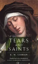 Larmes et saints - Tears and Saints