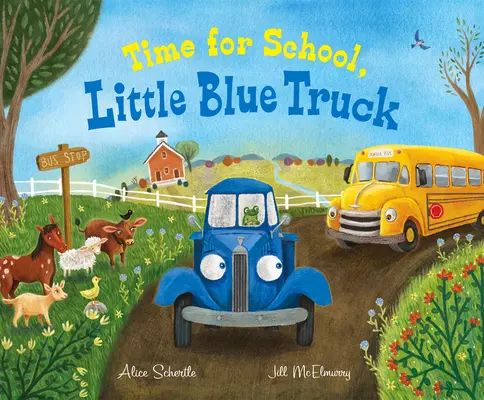 L'heure de l'école, Petit Camion Bleu - Time for School, Little Blue Truck