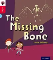 Oxford Reading Tree inFact : Oxford Level 4 : The Missing Bone (L'os manquant) - Oxford Reading Tree inFact: Oxford Level 4: The Missing Bone