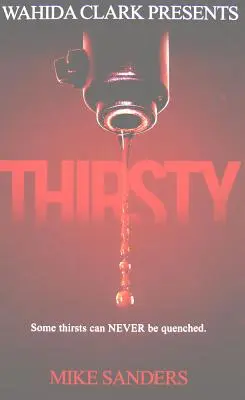 La soif - Thirsty