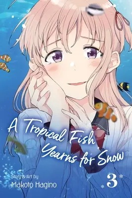 Un poisson tropical aspire à la neige, Vol. 3, 3 - A Tropical Fish Yearns for Snow, Vol. 3, 3