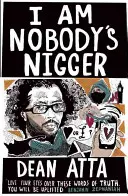 Je ne suis le nègre de personne - I Am Nobody's Nigger