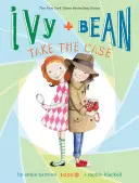 Ivy et Bean prennent l'affaire en main - Ivy + Bean Take the Case