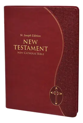 St. Joseph Nouvelle Bible Catholique Nouveau Testament - St. Joseph New Catholic Bible New Testament