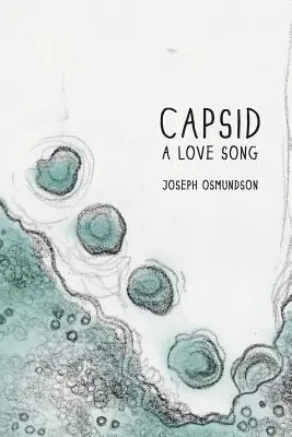 Capsid : Une chanson d'amour - Capsid: A Love Song