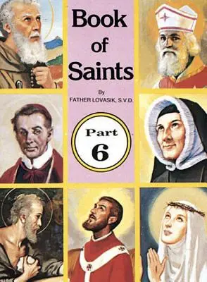 Livre des saints (6e partie), 6 : Les super-héros de Dieu - Book of Saints (Part 6), 6: Super-Heroes of God