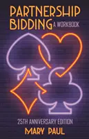 L'appel d'offres en partenariat : Un cahier d'exercices - Partnership Bidding: A Workbook