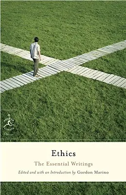 Éthique : Les écrits essentiels - Ethics: The Essential Writings