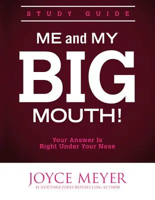 Moi et ma grande bouche : Guide d'étude - Me and My Big Mouth!: Study Guide