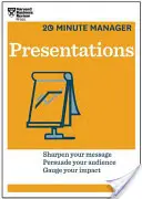 Présentations (Série HBR 20-Minute Manager) - Presentations (HBR 20-Minute Manager Series)