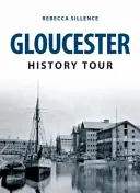 Visite historique de Gloucester - Gloucester History Tour