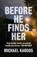 Avant qu'il ne la trouve - Before He Finds Her