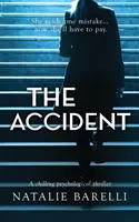 L'Accident : Un thriller psychologique qui fait froid dans le dos - The Accident: A chilling psychological thriller