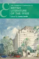 Le Cambridge Companion de la littérature britannique des années 1930 - The Cambridge Companion to British Literature of the 1930s