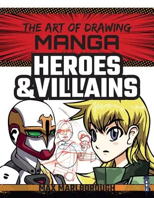 Héros et méchants du manga - Manga Heroes & Villains