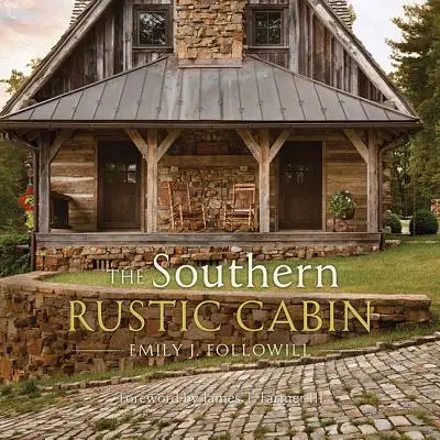 Cabane rustique du sud - Southern Rustic Cabin