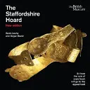 Le trésor du Staffordshire : Nouvelle édition - The Staffordshire Hoard: New Edition