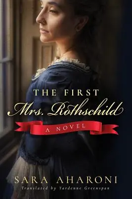 La première Mme Rothschild - The First Mrs. Rothschild