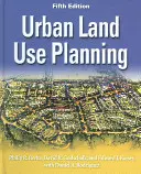 L'aménagement du territoire urbain, cinquième édition - Urban Land Use Planning, Fifth Edition