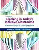 Enseigner dans les classes inclusives d'aujourd'hui : Une approche de la conception universelle de l'apprentissage - Teaching in Today's Inclusive Classrooms: A Universal Design for Learning Approach