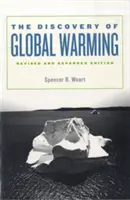 La découverte du réchauffement climatique : Édition révisée et augmentée - The Discovery of Global Warming: Revised and Expanded Edition