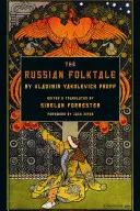 Conte populaire russe de Vladimir Yakovlevich Propp - Russian Folktale by Vladimir Yakovlevich Propp