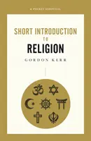 Brève introduction à la religion - Short Introduction to Religion