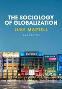 La sociologie de la mondialisation - The Sociology of Globalization