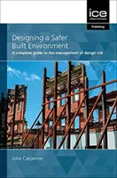 CONCEVOIR UN ENVIRONNEMENT BÂTI PLUS SÛR - DESIGNING A SAFER BUILT ENVIRONMENT