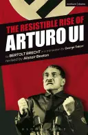 La résistible ascension d'Arturo Ui - The Resistible Rise of Arturo Ui