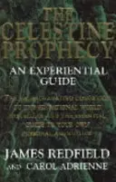 La prophétie des Célestins - Un guide expérimental - Celestine Prophecy - An Experiential Guide