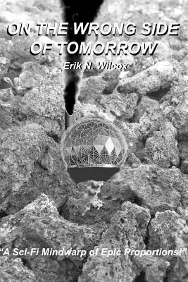 Du mauvais côté de demain - On The Wrong Side Of Tomorrow