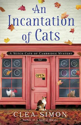 Une incantation de chats : Un mystère des Chats de sorcière de Cambridge - An Incantation of Cats: A Witch Cats of Cambridge Mystery