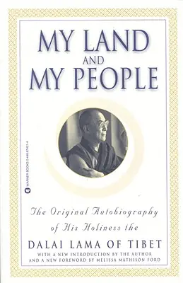 Ma terre et mon peuple : L'autobiographie originale de Sa Sainteté le Dalaï Lama du Tibet - My Land and My People: The Original Autobiography of His Holiness the Dalai Lama of Tibet